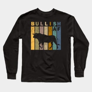 Bullish AF Long Sleeve T-Shirt